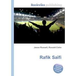  Rafik SaÃ¯fi Ronald Cohn Jesse Russell Books