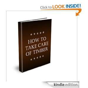 How to Take Care of Timber Chris Chenoweth  Kindle Store