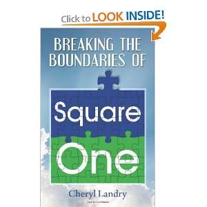   the Boundaries of Square One [Paperback] Cheryl Landry Books