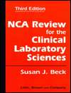 NCA Review for the Clinical Laboratory Sciences, (0316599425), Susan J 