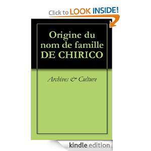 Origine du nom de famille DE CHIRICO (Oeuvres courtes) (French Edition 