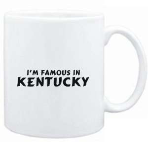  Mug White  I AM FAMOUS Kentucky  Usa States