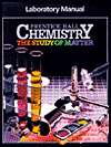 Prentice Hall Chemistry Laboratory Manual The Study of Matter 