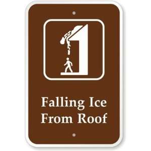  Falling Ice From Roof (with Graphic) Engineer Grade Sign 