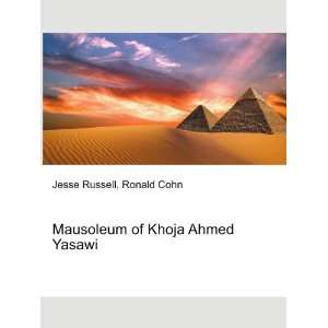  Mausoleum of Khoja Ahmed Yasawi Ronald Cohn Jesse Russell 