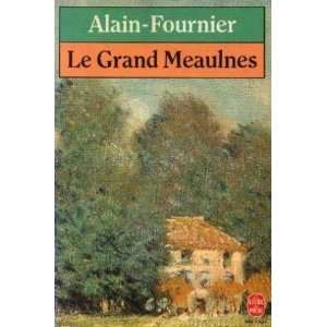  Le Grand Meaulnes Alain Fournier Books