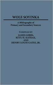   Soyinka, Vol. 7, (0313239371), James Gibbs, Textbooks   