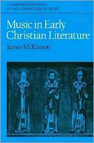 Music in Early Christian Literature, (0521376246), James W. McKinnon 