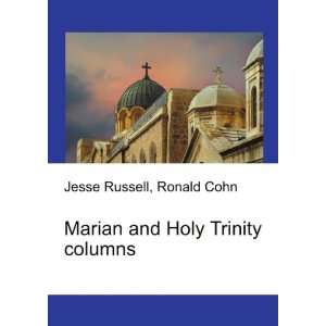  Marian and Holy Trinity columns Ronald Cohn Jesse Russell Books