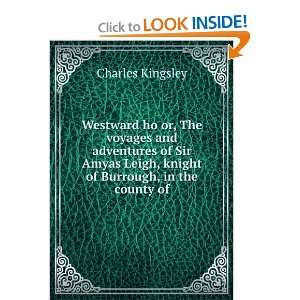 Westward Ho Charles Kingsley Books