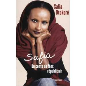   Un conte de fées républicain Safia Otokore Safia Otokore Books