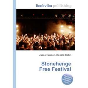  Stonehenge Free Festival Ronald Cohn Jesse Russell Books