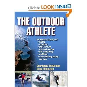  The Outdoor Athlete [Paperback] Courtenay Schurman Books