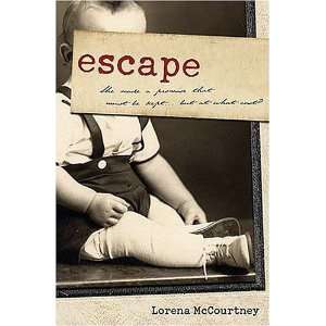  Escape [Paperback] Lorena McCourtney Books