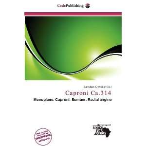  Caproni Ca.314 (9786200855695) Barnabas Cristóbal Books