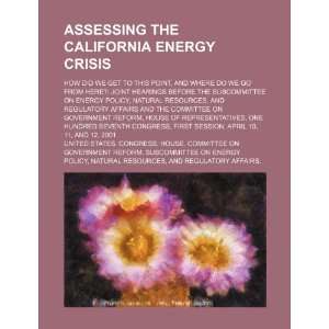  Assessing the California energy crisis how did we get to 