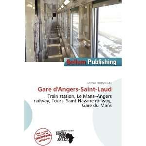    Gare dAngers Saint Laud (9786200585875) Othniel Hermes Books