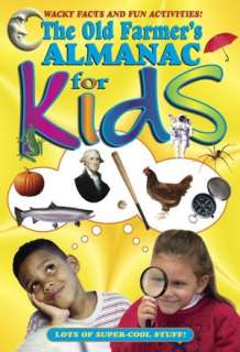   The Old Farmers Almanac for Kids by Old Farmers 