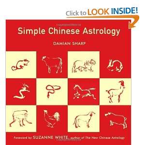  Simple Chinese Astrology [Paperback] Damian Sharp Books