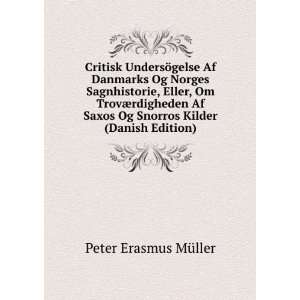   Og Snorros Kilder (Danish Edition) Peter Erasmus MÃ¼ller Books