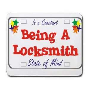  Being A Locksmith Is a Constant State of Mind Mousepad 