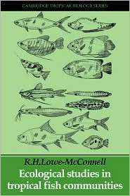 Ecological Studies in Tropical Fish Communities, (0521280648), R. H 