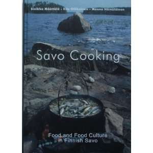  Savo Cooking Food and Food Culture in Finnish Savo 