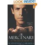 Mercenary The Savage Seven by Katherine Garbera (Jul 28, 2009)