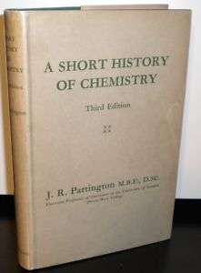 Short History of Chemistry by J. R. Partington Book 1957 Third 