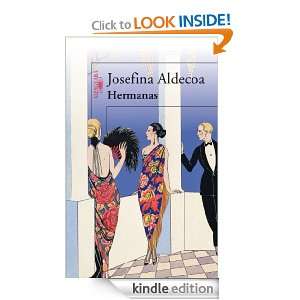 Hermanas (Alfaguara Hispanica) (Spanish Edition) Aldecoa Josefina 