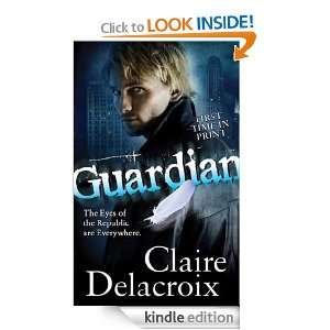 Guardian Claire Delacroix  Kindle Store