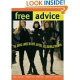 Free Advice by Amy Alkon, Caroline Johnson and Marlowe Minnick (Jun 1 