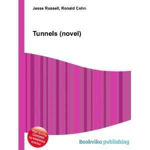  Tunnels (novel) Ronald Cohn Jesse Russell Books