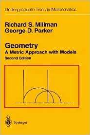 Geometry A Metric Approach with Models, (0387974121), Richard S 