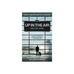  Up in the Air (9780307476296) Walter Kirn Books