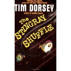    The Stingray Shuffle [Mass Market Paperback] Tim Dorsey Books