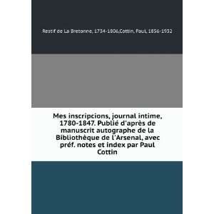   Cottin 1734 1806,Cottin, Paul, 1856 1932 Restif de La Bretonne Books