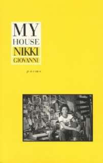   My House by Nikki Giovanni, HarperCollins Publishers 