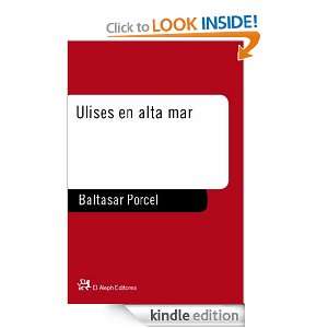 Ulises en alta mar (Spanish Edition) Porcel Baltasar  