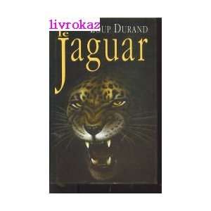  la jaguar (9782724249729) durand loup Books