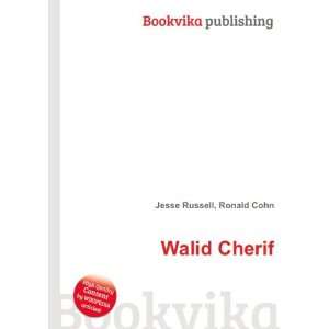  Walid Cherif Ronald Cohn Jesse Russell Books