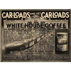  1909 Ad Dwinell Wright White House Coffee Carloads More 