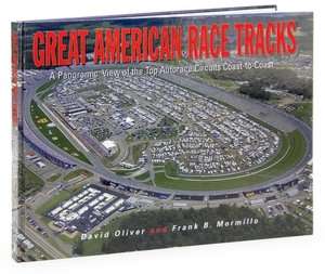   Great American Race Tracks A Panoramic View of the 
