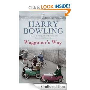 Waggoners Way Harry Bowling  Kindle Store