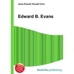  Edward B. Evans Ronald Cohn Jesse Russell Books