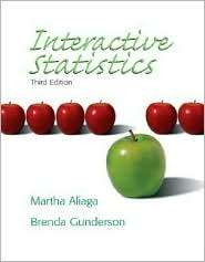 Interactive Statistics, (0131497561), Martha Aliaga, Textbooks 