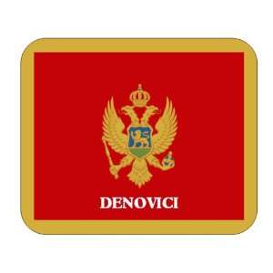  Montenegro, Denovici Mouse Pad 