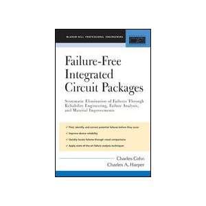  Failure Free Integrated Circuit Packages 