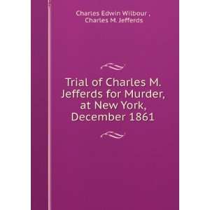   York, December 1861 Charles M. Jefferds Charles Edwin Wilbour  Books