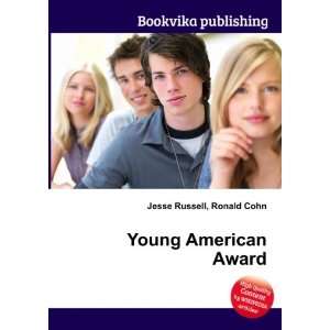 Young American Award Ronald Cohn Jesse Russell  Books
